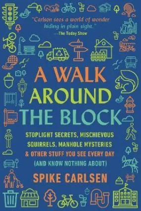 A Walk Around The Block