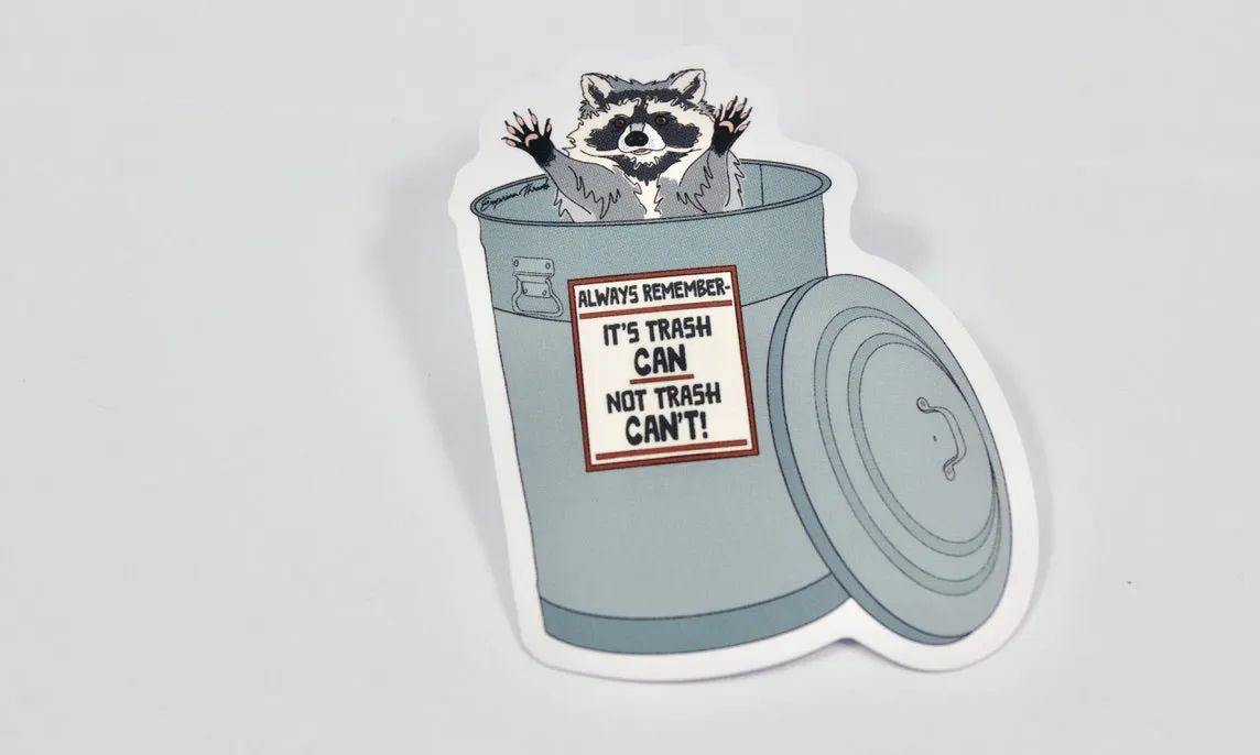 Motivational Trash Panda Sticker